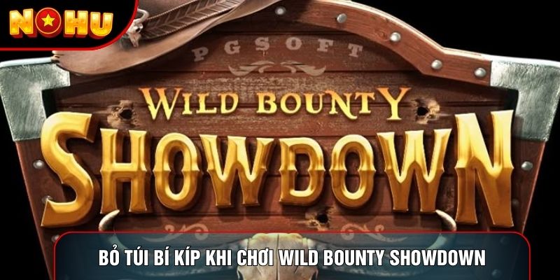 Bỏ túi bí kíp khi chơi Wild Bounty Showdown Bỏ túi bí kíp khi chơi Wild Bounty Showdown