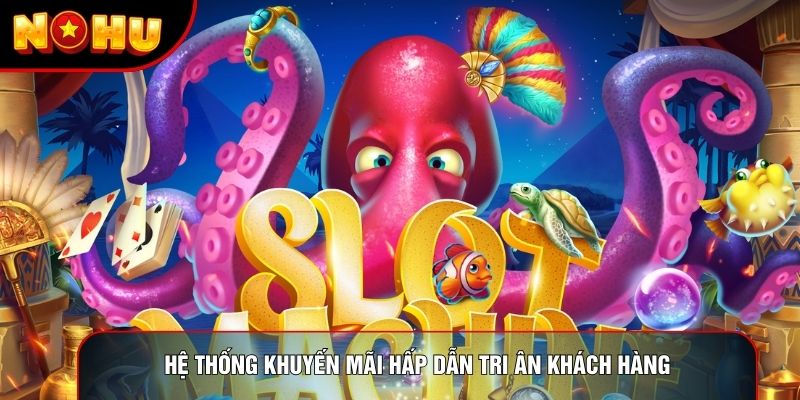 Hệ thống khuyến mãi hấp dẫn tri ân khách hàng Hệ thống khuyến mãi hấp dẫn tri ân khách hàng