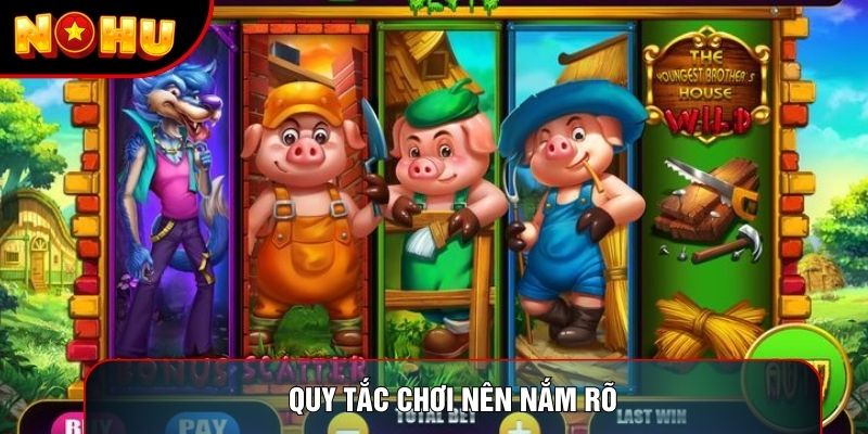 Quy tắc chơi nên nắm rõ Quy tắc chơi nên nắm rõ