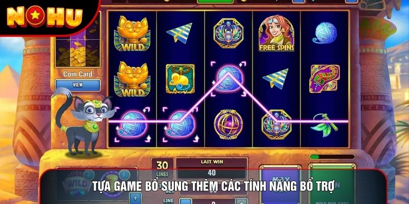 Tựa game bổ sung thêm các tính năng bổ trợ Tựa game bổ sung thêm các tính năng bổ trợ